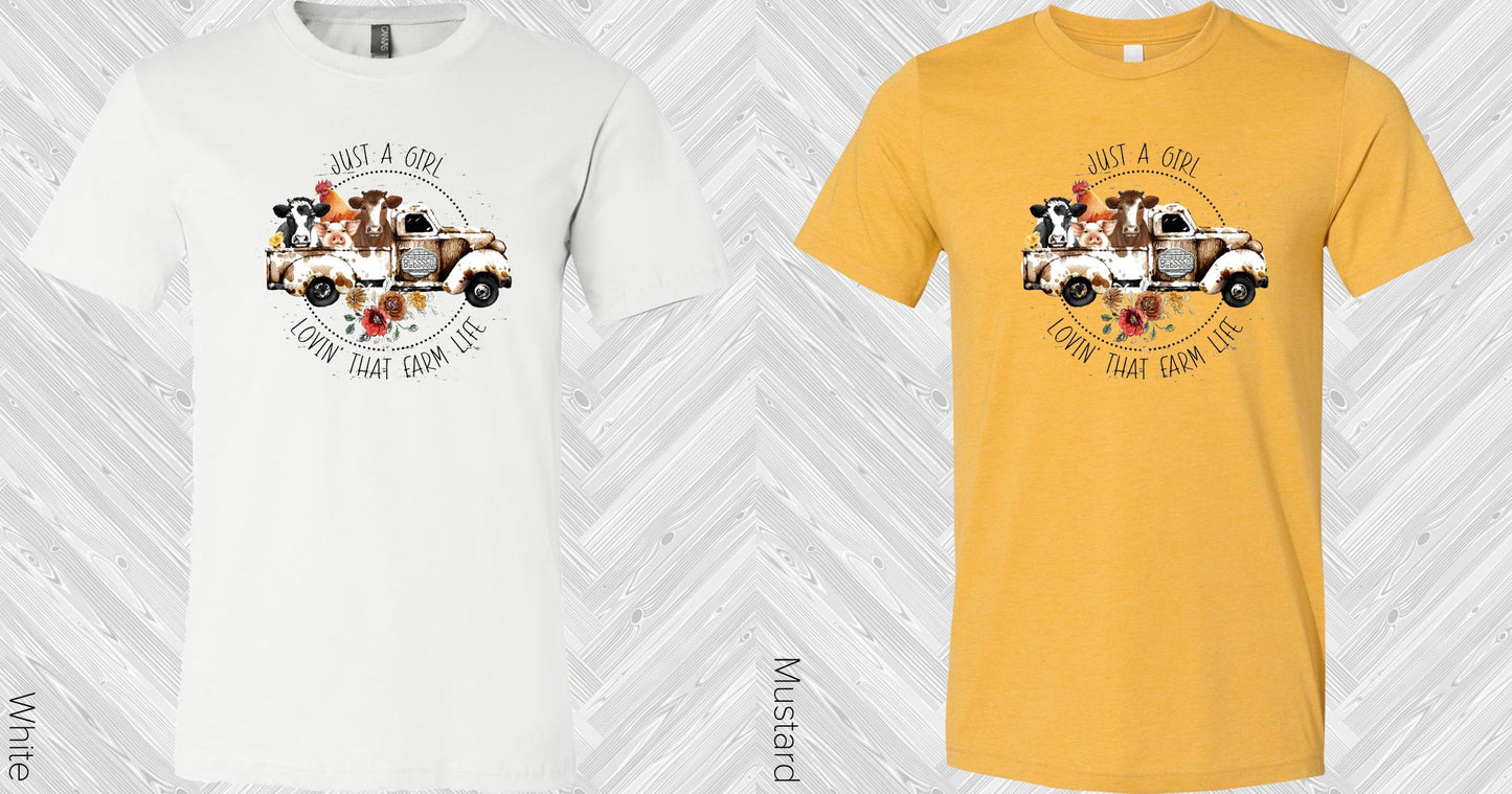 Just A Girl Lovin That Farm Life Graphic Tee Graphic Tee