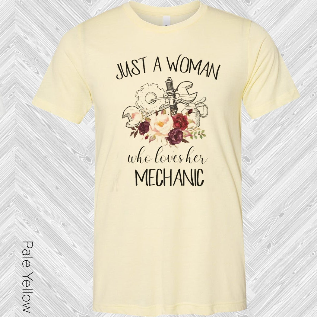 Just A Woman Who Loves Her Mechanic Graphic Tee Graphic Tee