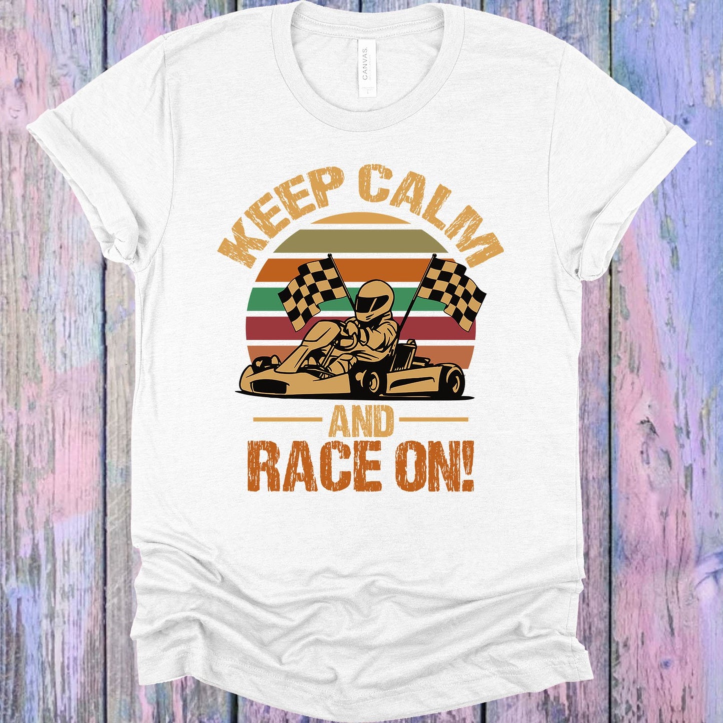 Keep Calm And Race On Graphic Tee Graphic Tee