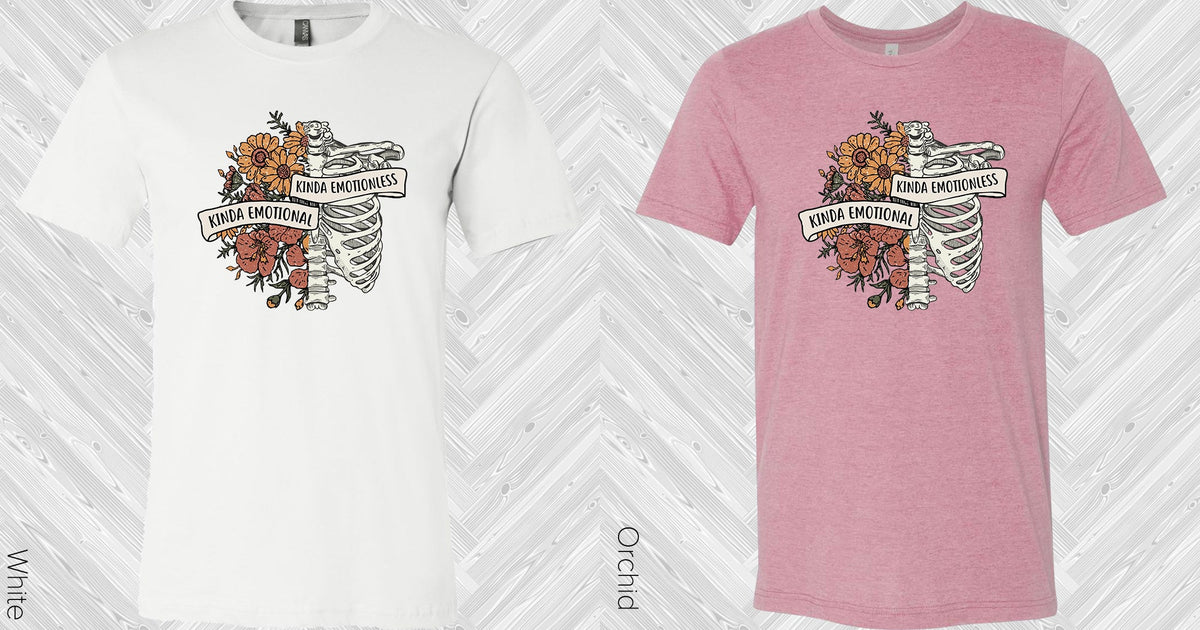 Kinda Emotional Emotionless Graphic Tee Graphic Tee