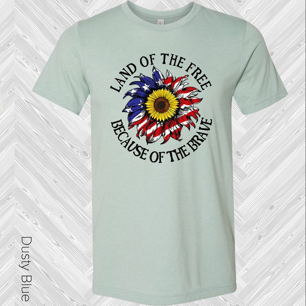 Land Of The Free Because Brave Graphic Tee Graphic Tee