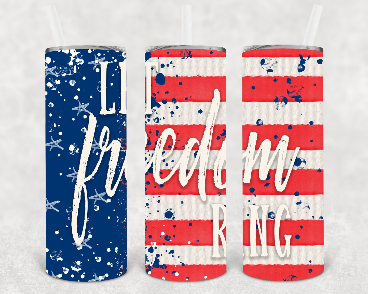 Let Freedom Ring 20 Oz Skinny Tumbler