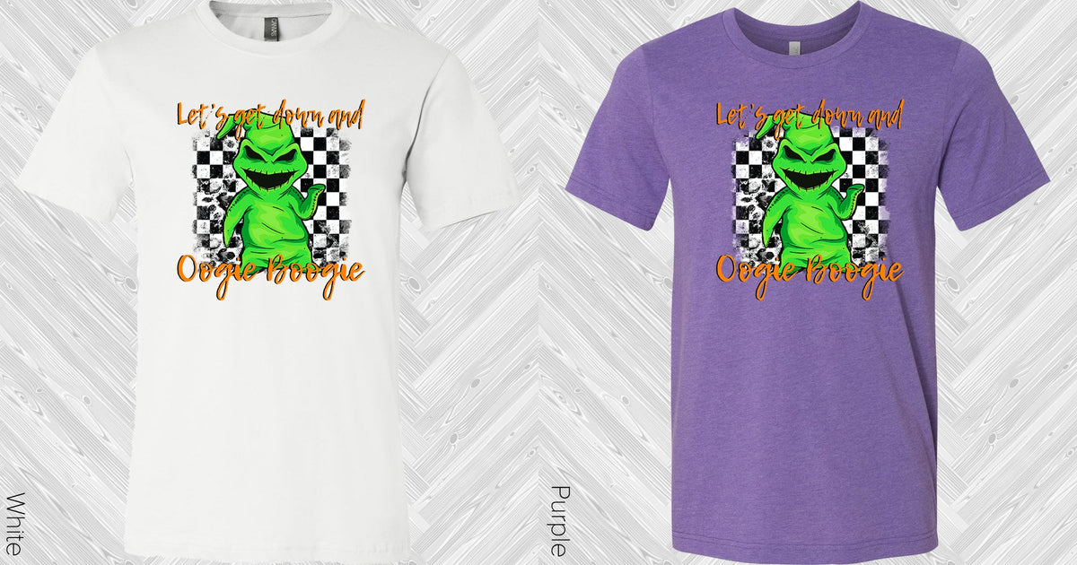 Lets Get Down And Oogie Boogie Graphic Tee Graphic Tee
