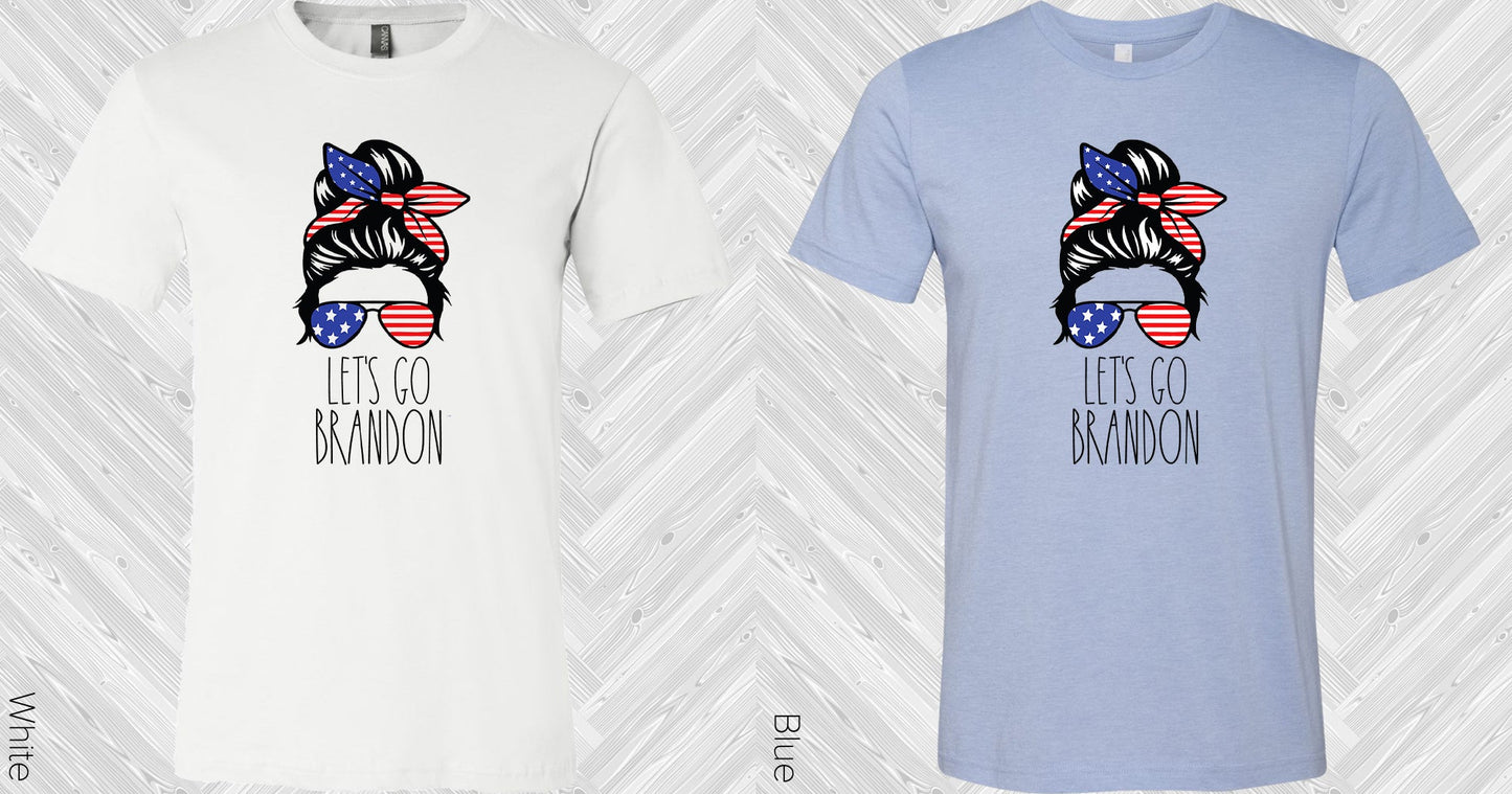 Lets Go Brandon Graphic Tee Graphic Tee