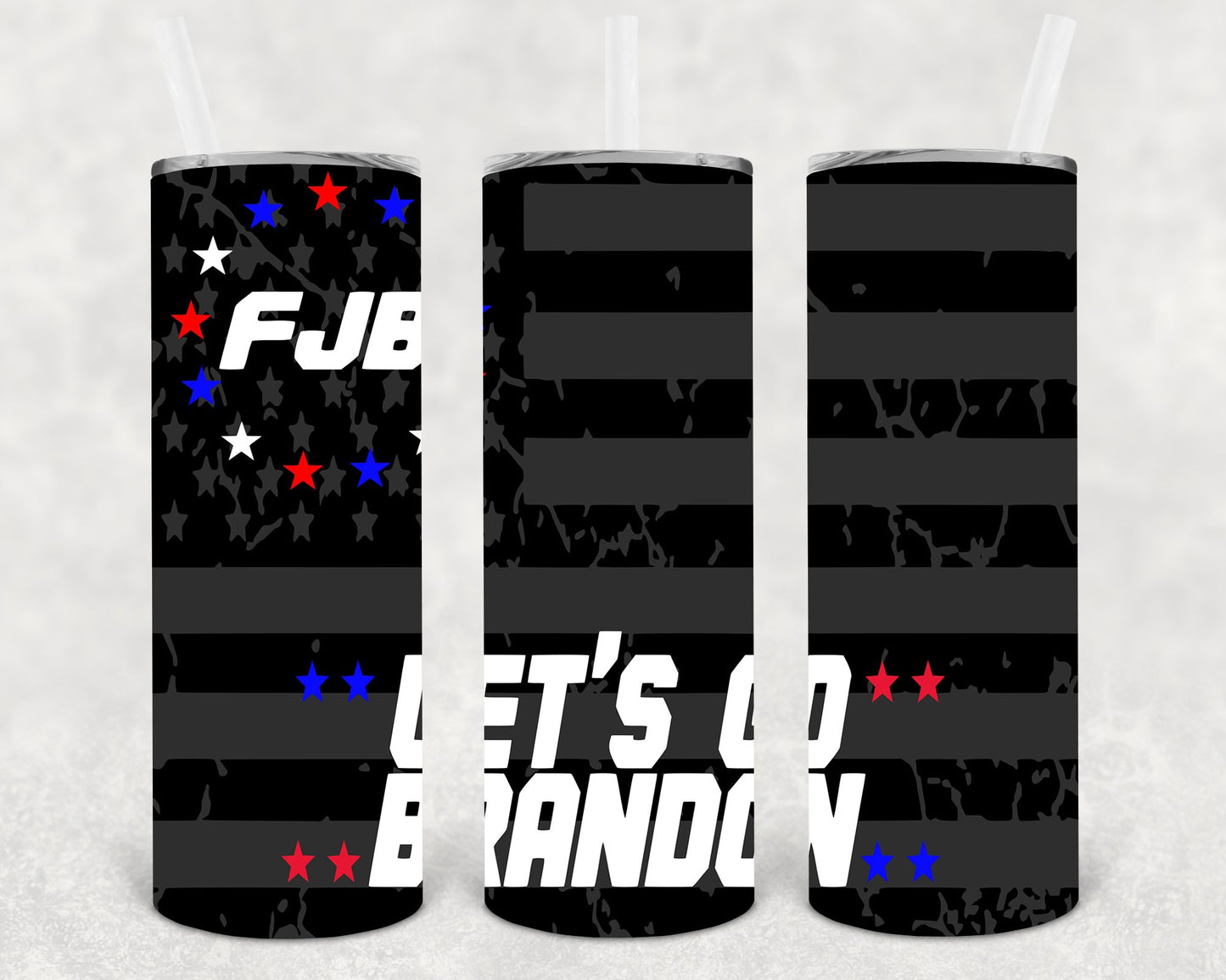 Lets Go Brandon 20 Oz Skinny Tumbler