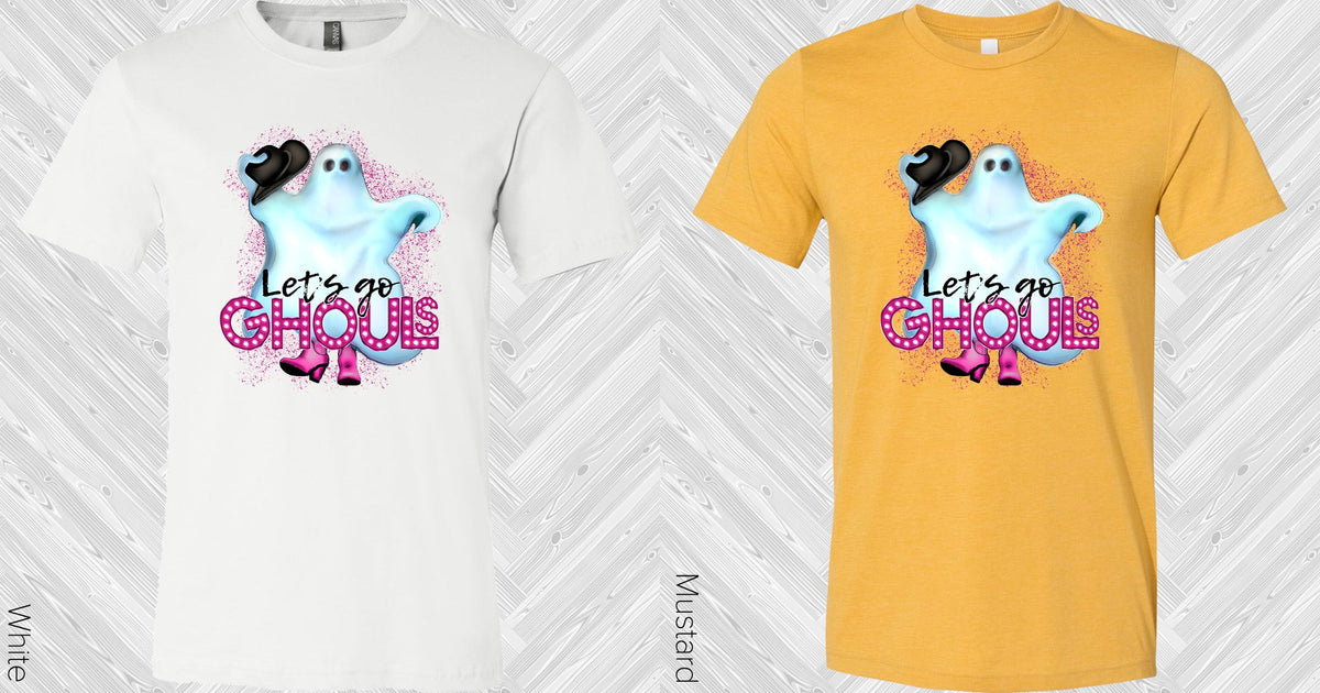 Lets Go Ghouls Graphic Tee Graphic Tee
