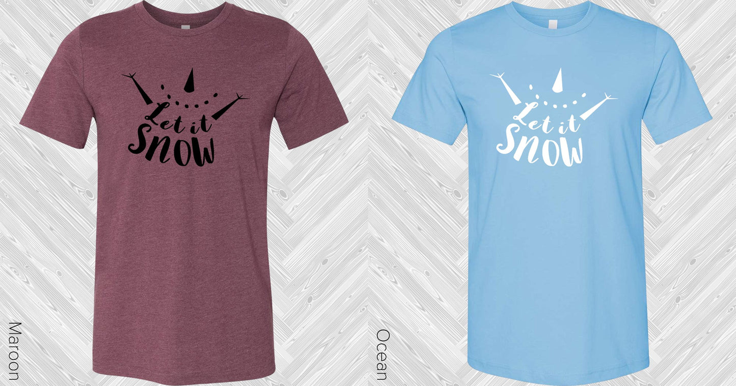 Let It Snow Graphic Tee Graphic Tee