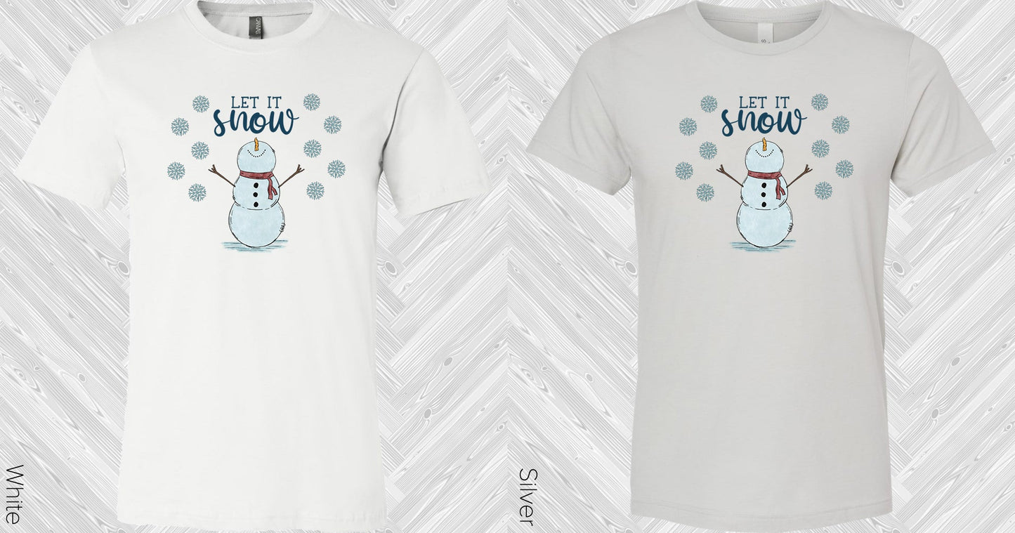 Let It Snow Graphic Tee Graphic Tee