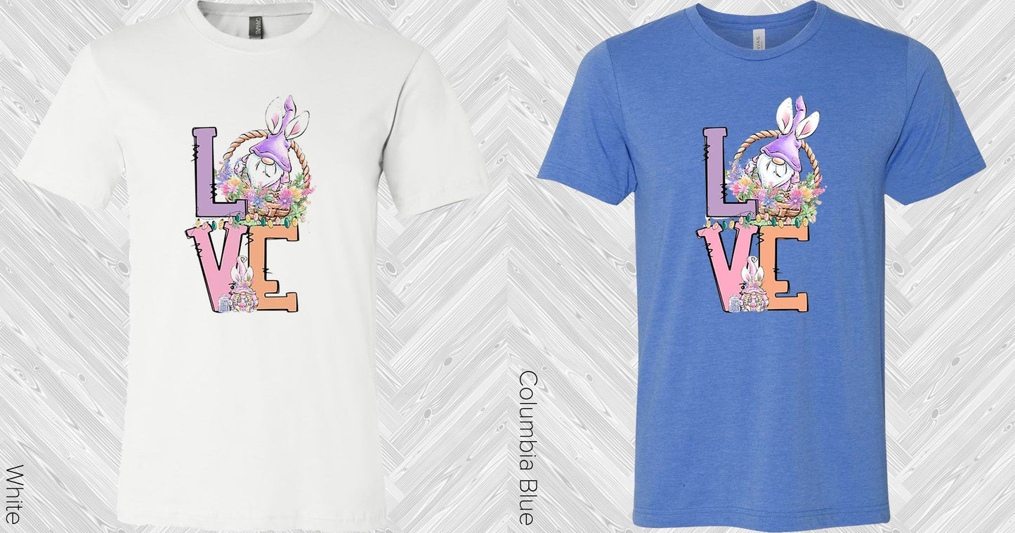 Love Easter Gnomes Graphic Tee Graphic Tee