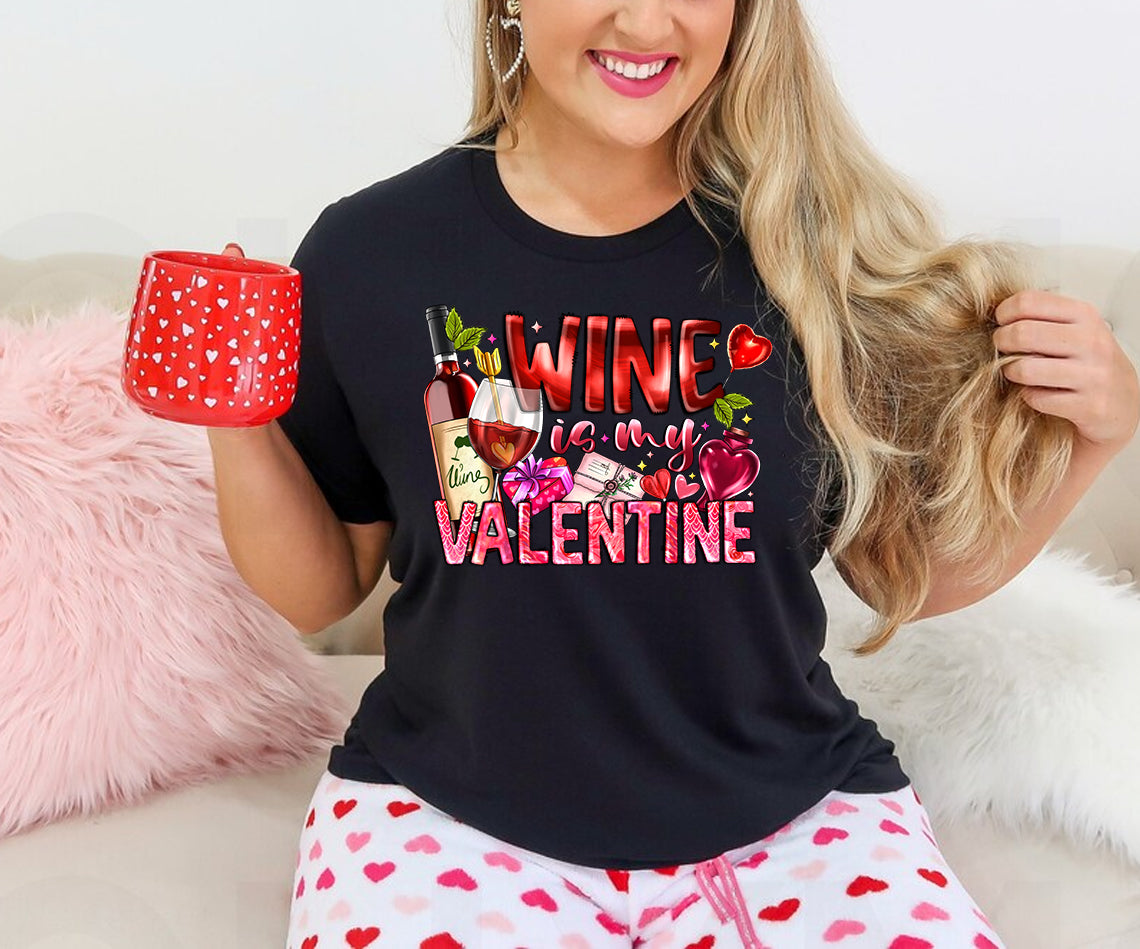 Wine is My Valentine Graphic Tee