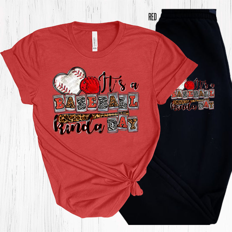 Its A Baseball Kinda Day Graphic Tee Graphic Tee