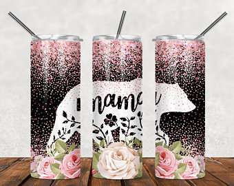 Mama Bear 20 Oz Skinny Tumbler