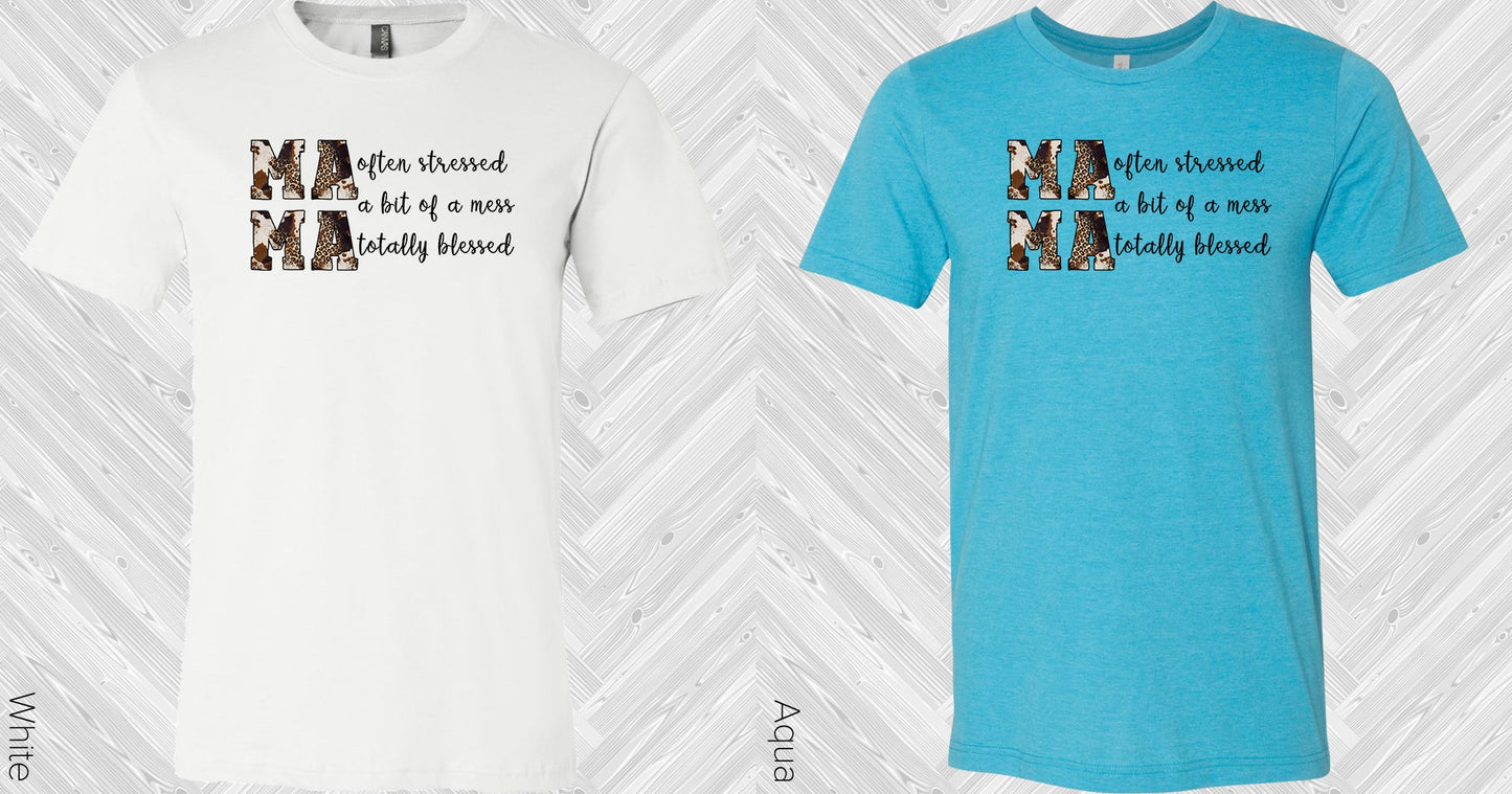 Mama Often Stressed Graphic Tee Graphic Tee