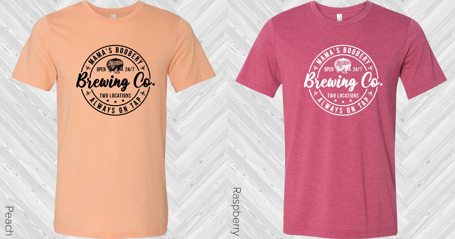 Mamas Boobery Graphic Tee Graphic Tee