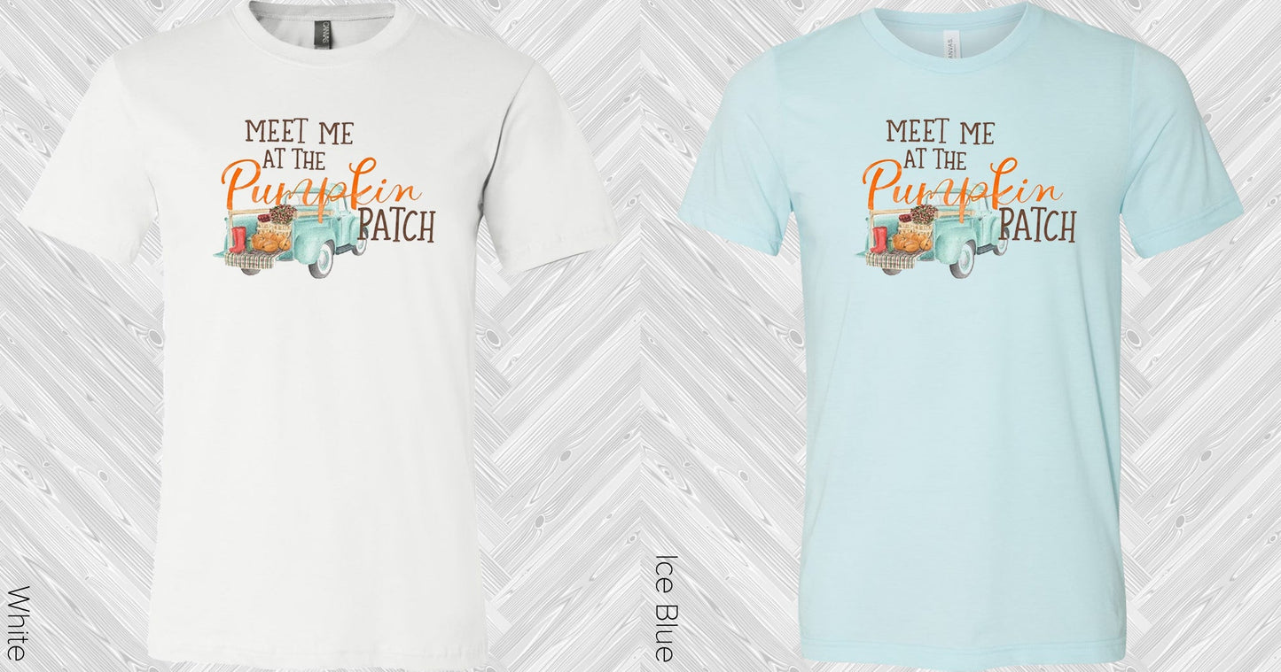 Meet Me At The Pumpkin Patch Graphic Tee Graphic Tee