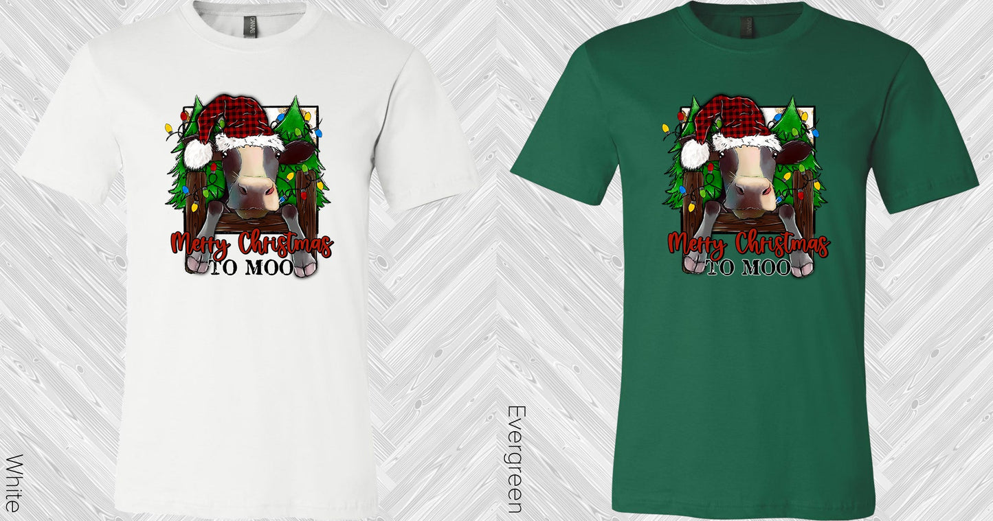 Merry Christmas To Moo Graphic Tee Graphic Tee