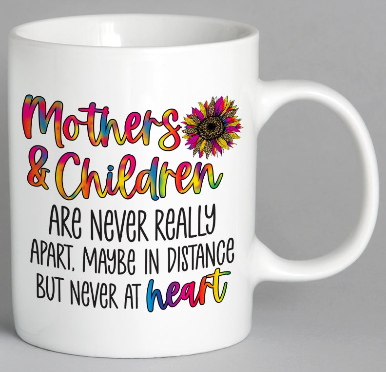 Mothers & Children Are Never Really Apart Mug Coffee