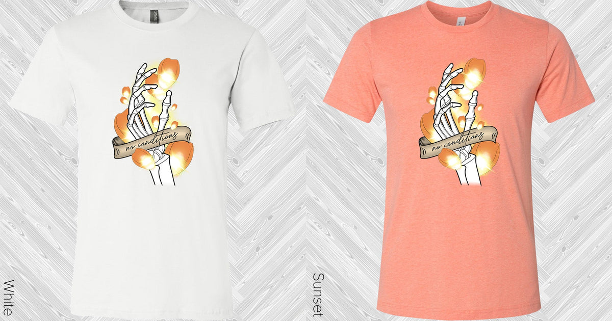 No Conditions Graphic Tee Graphic Tee