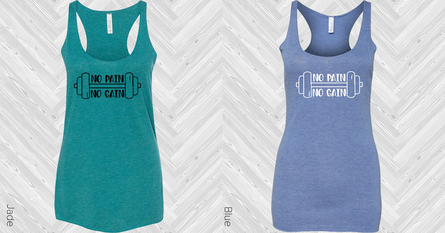 No Pain Gain Graphic Tee Graphic Tee