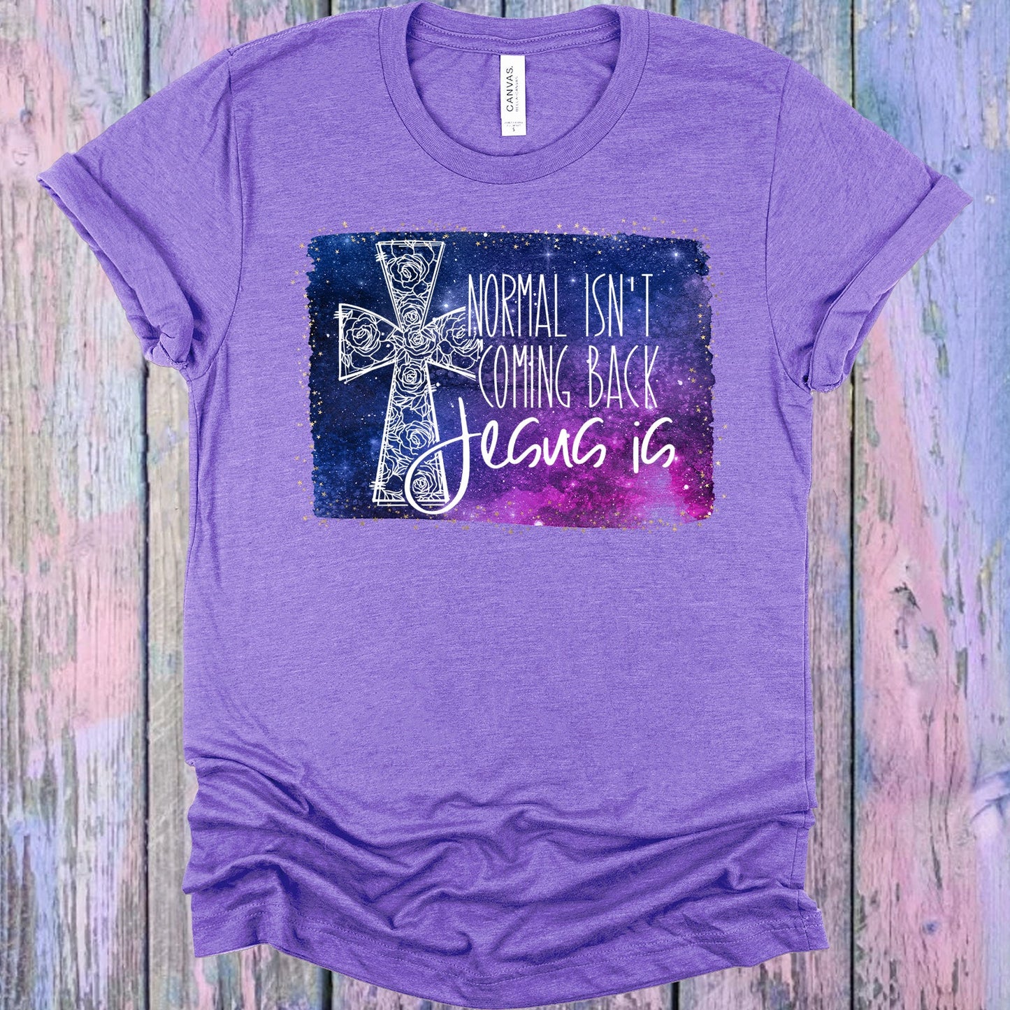 Normal Isnt Coming Back Jesus Is Graphic Tee Graphic Tee