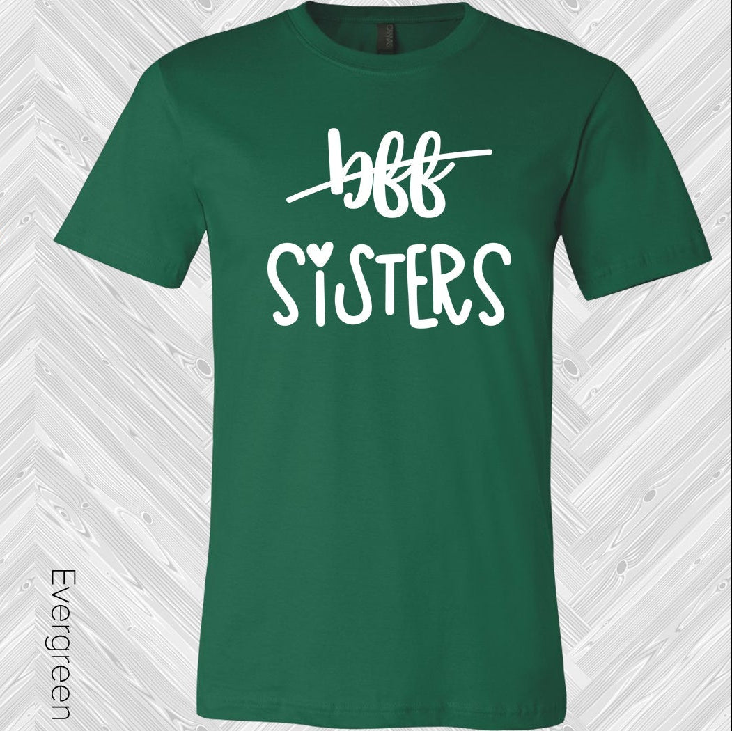 Not Bffs Sisters Graphic Tee Graphic Tee