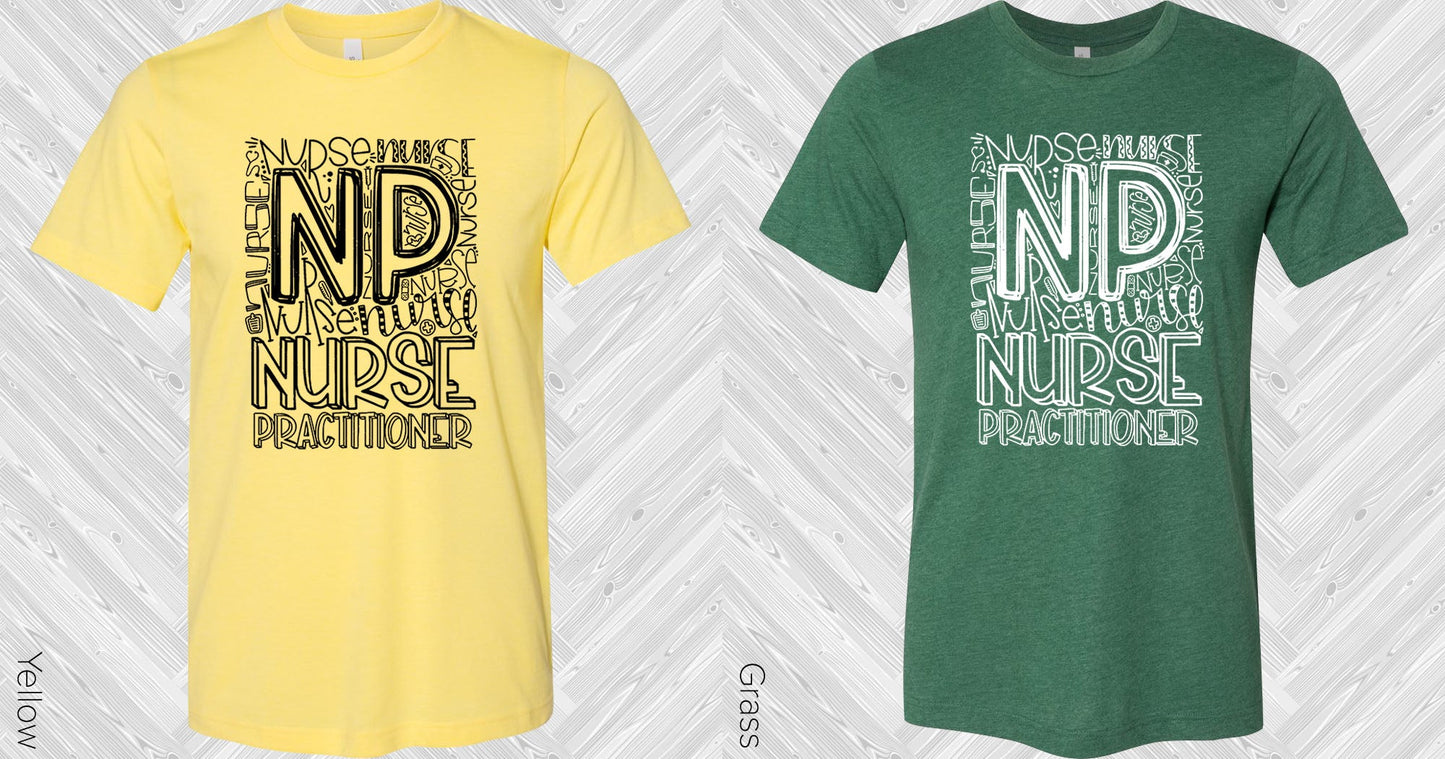 Nurse Practitioner Subway Art Graphic Tee Graphic Tee