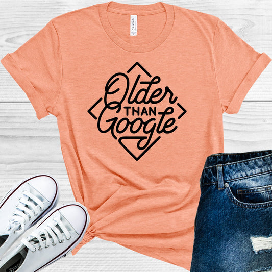Older Than Google Graphic Tee Graphic Tee