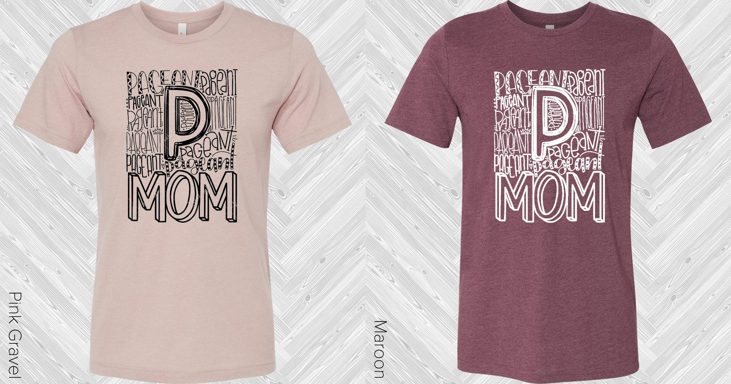 Pageant Mom Subway Art Graphic Tee Graphic Tee