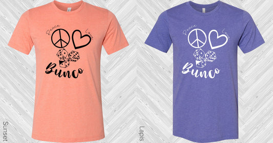 Peace Love Bunco Graphic Tee Graphic Tee