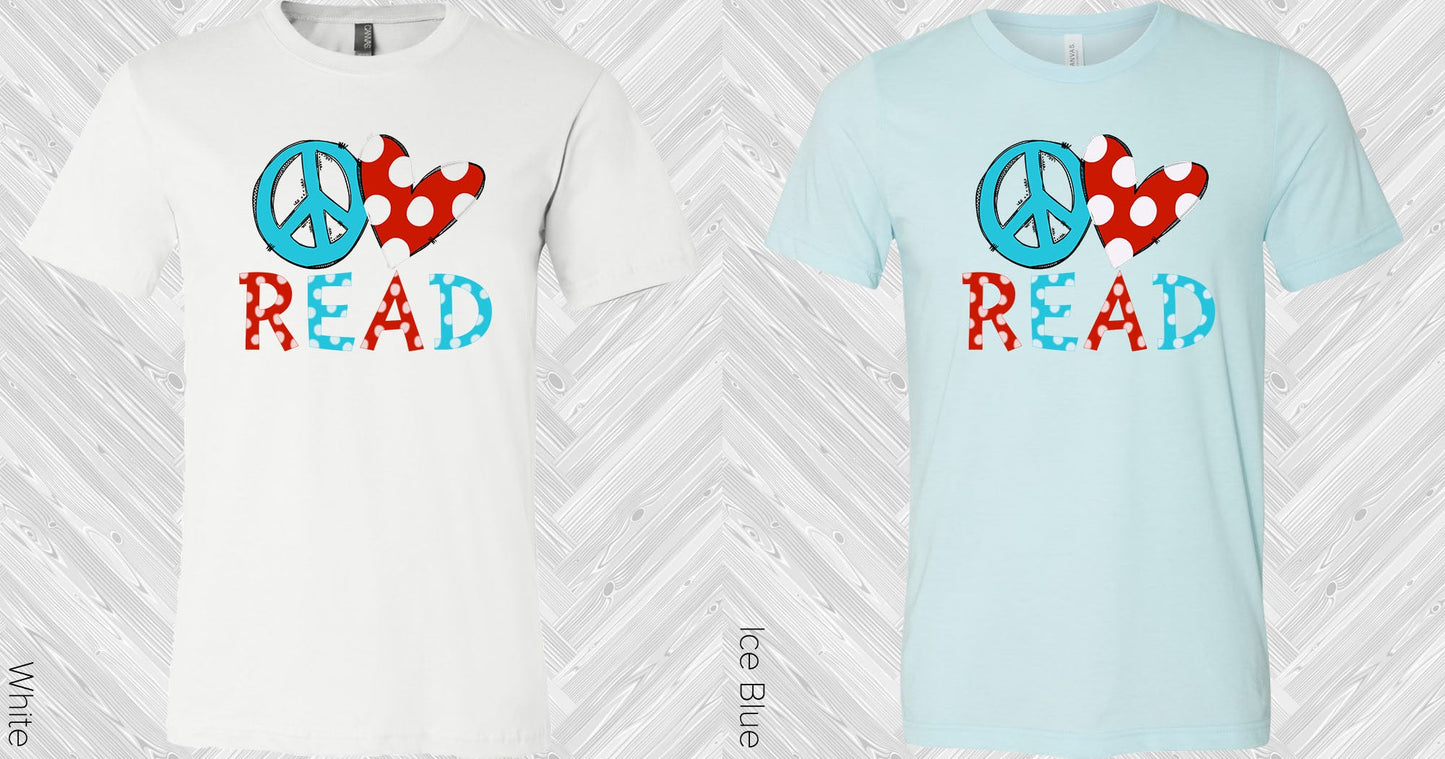 Peace Love Read Graphic Tee Graphic Tee