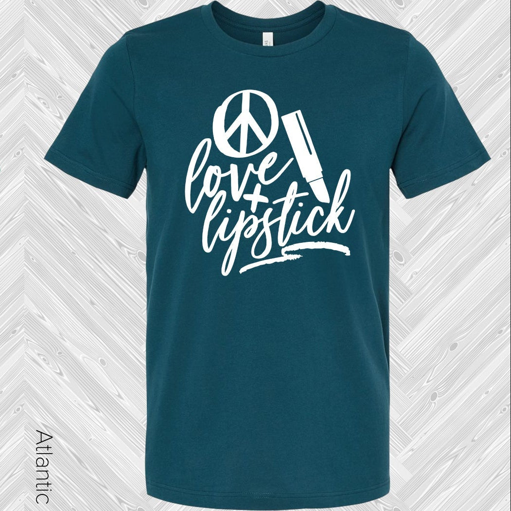 Peace Love And Lipstick Graphic Tee Graphic Tee