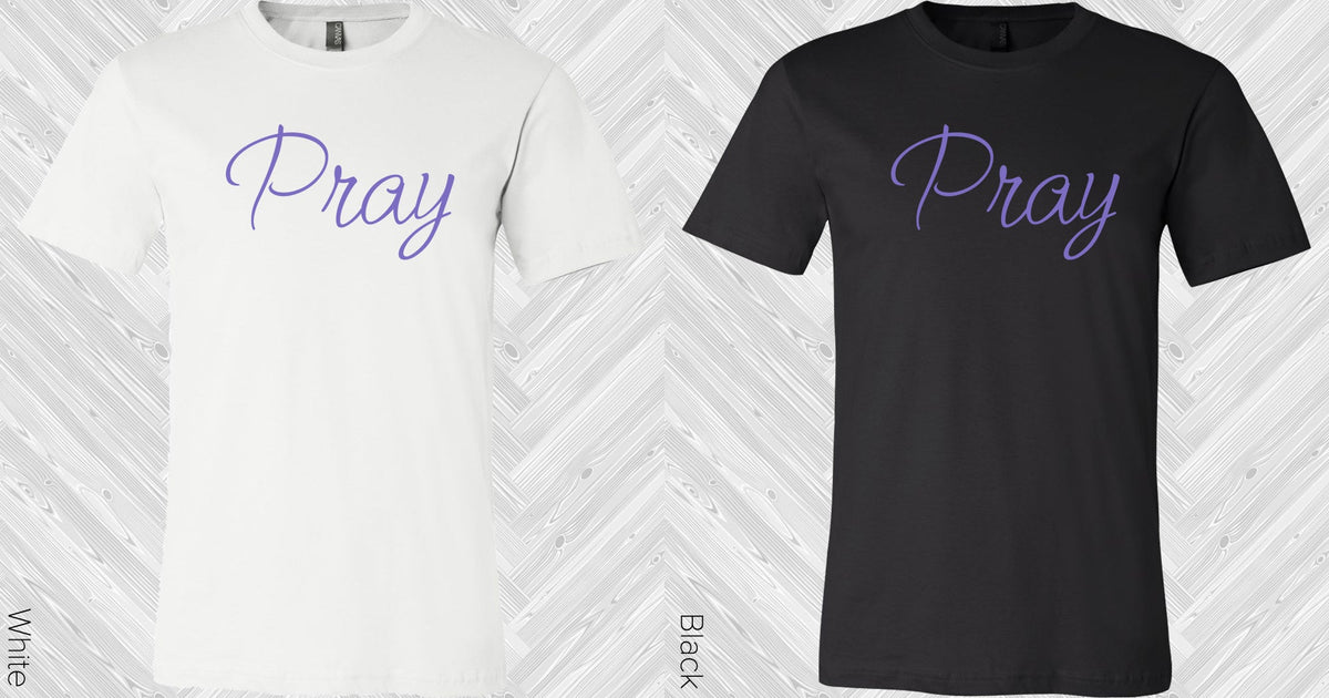 Pray Graphic Tee Graphic Tee