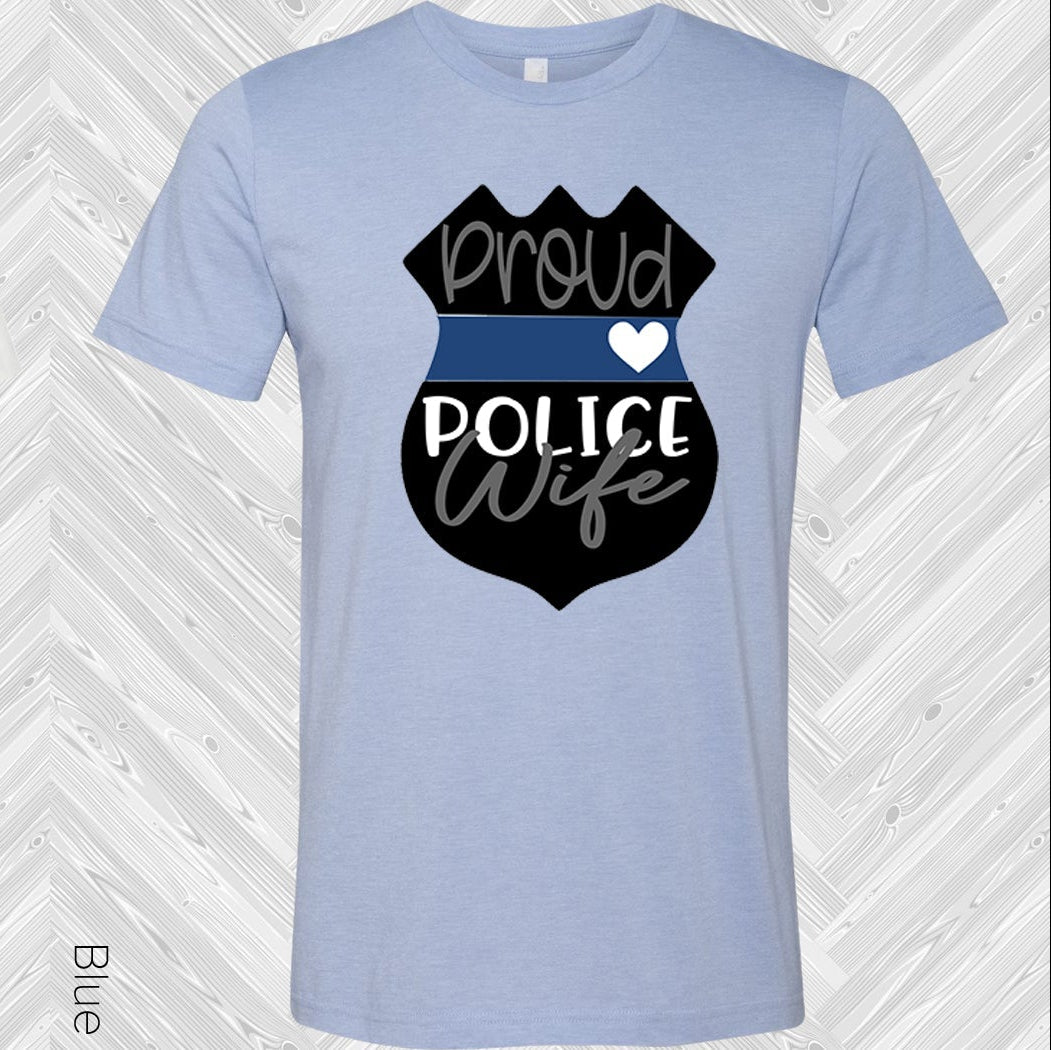 Proud Police Wife Graphic Tee Graphic Tee