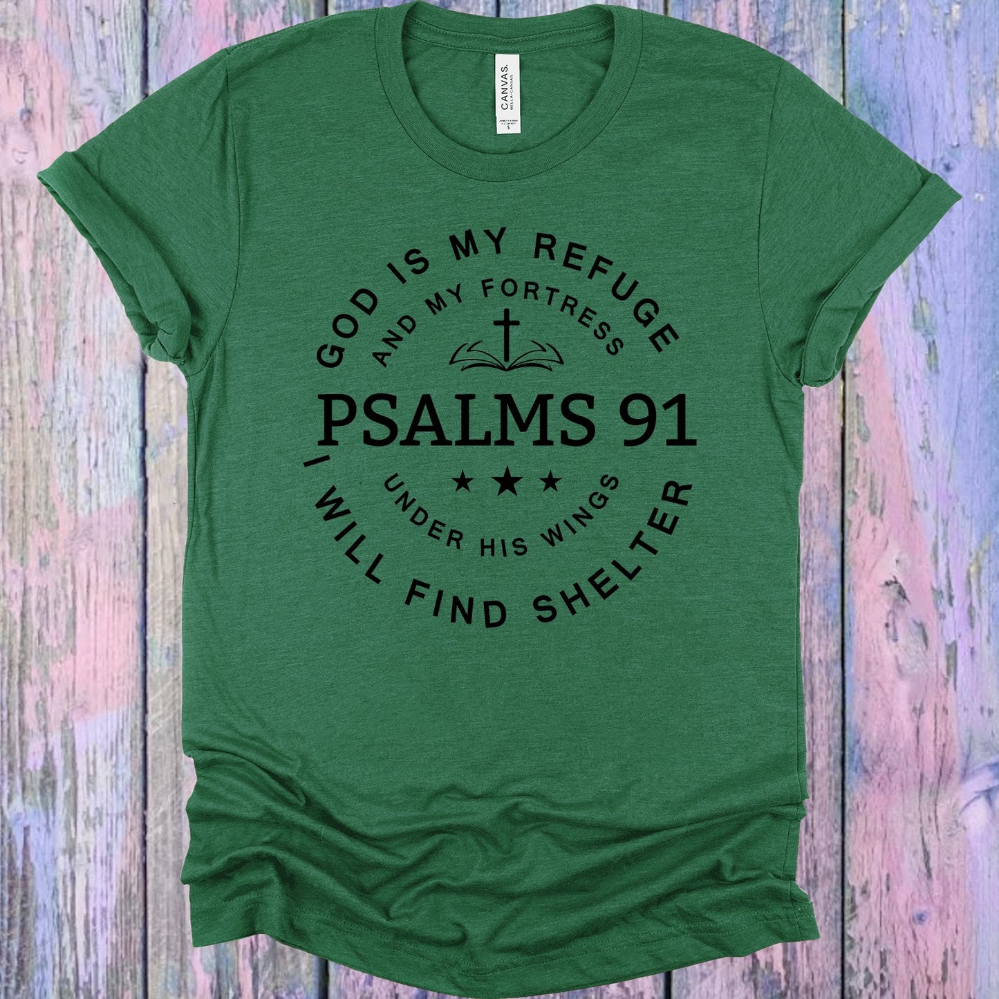 Psalms 91 Graphic Tee Graphic Tee