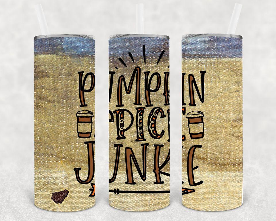 Pumpkin Spice Junkie 20 Oz Skinny Tumbler