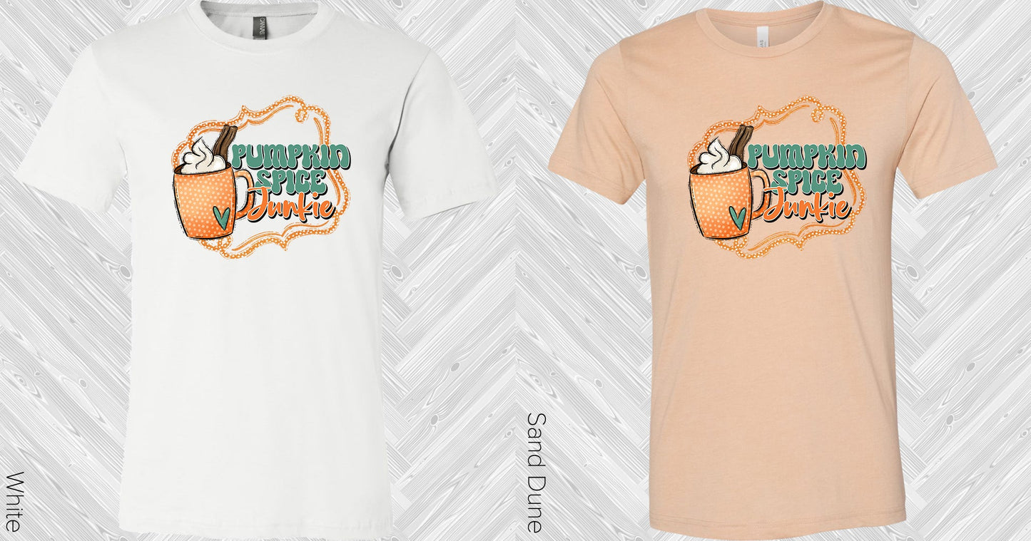 Pumpkin Spice Junkie Graphic Tee Graphic Tee