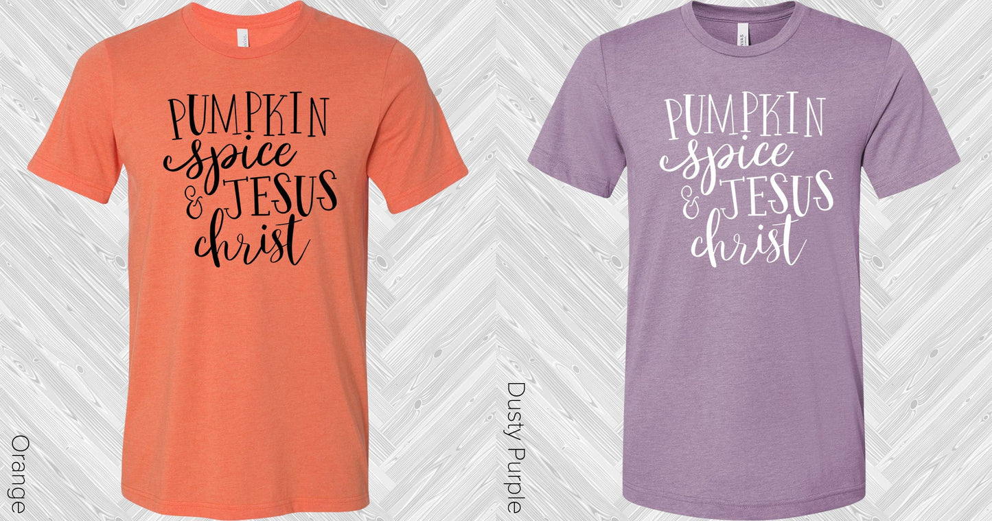 Pumpkin Spice & Jesus Christ Graphic Tee Graphic Tee
