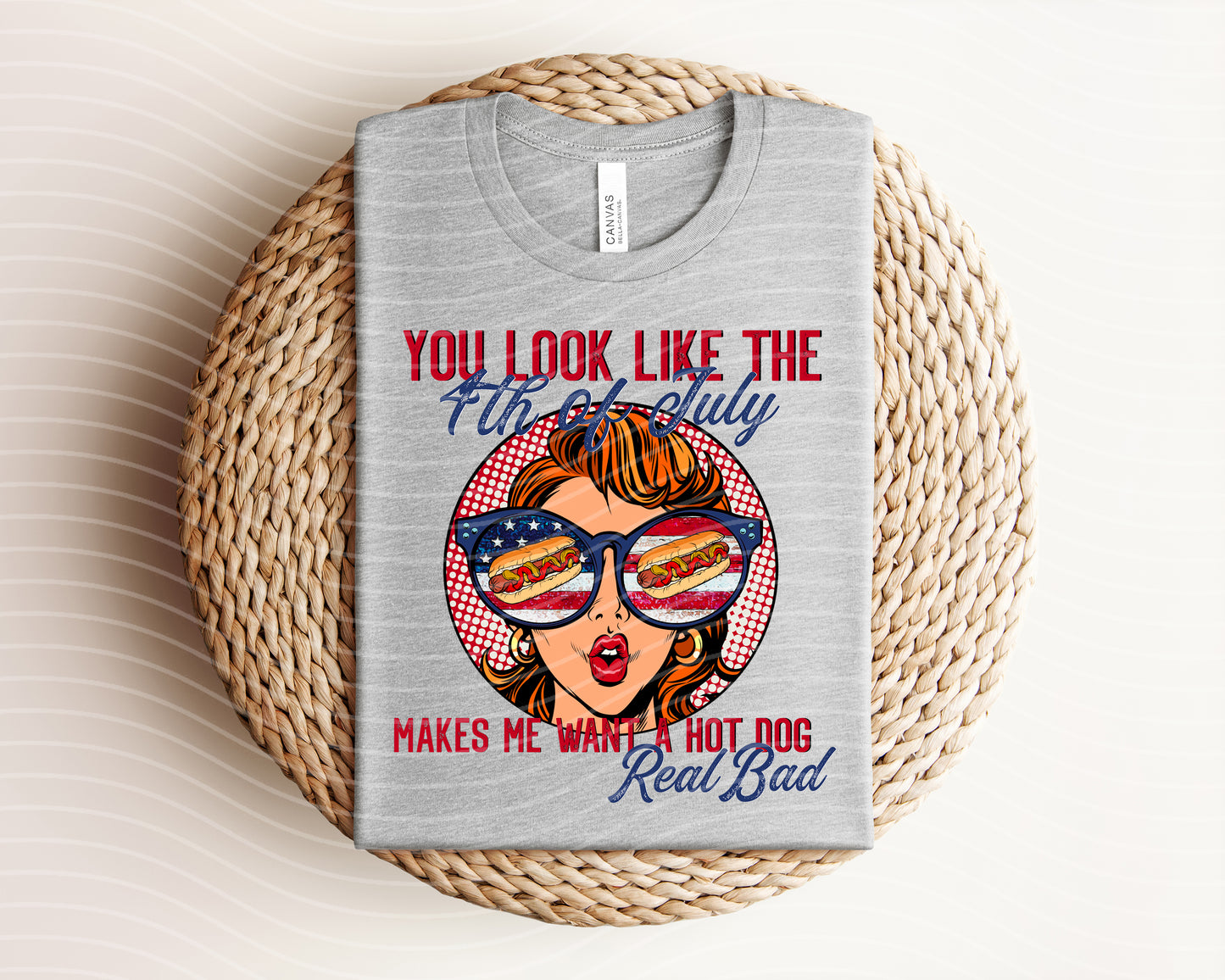 You Look Like the 4th of July Graphic Tee