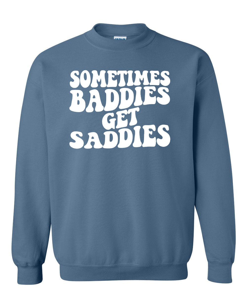 Sometimes Baddies Bet Saddies Graphic Tee