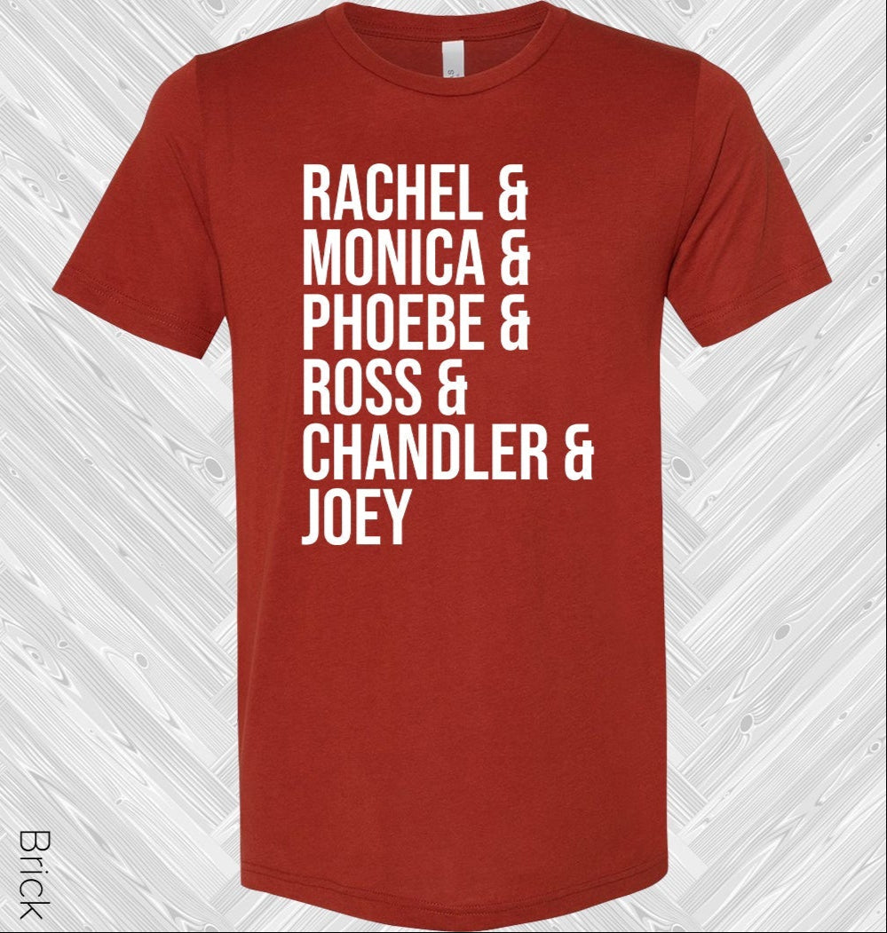 Friends: Rachel & Monica Phoebe Ross Chandler Joey Graphic Tee Graphic Tee