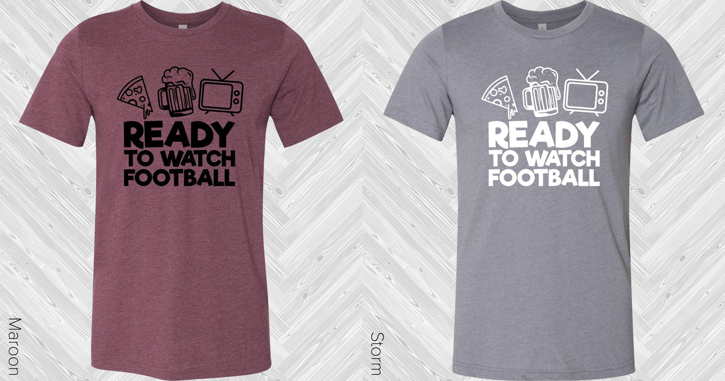 Ready To Watch Football Graphic Tee Graphic Tee