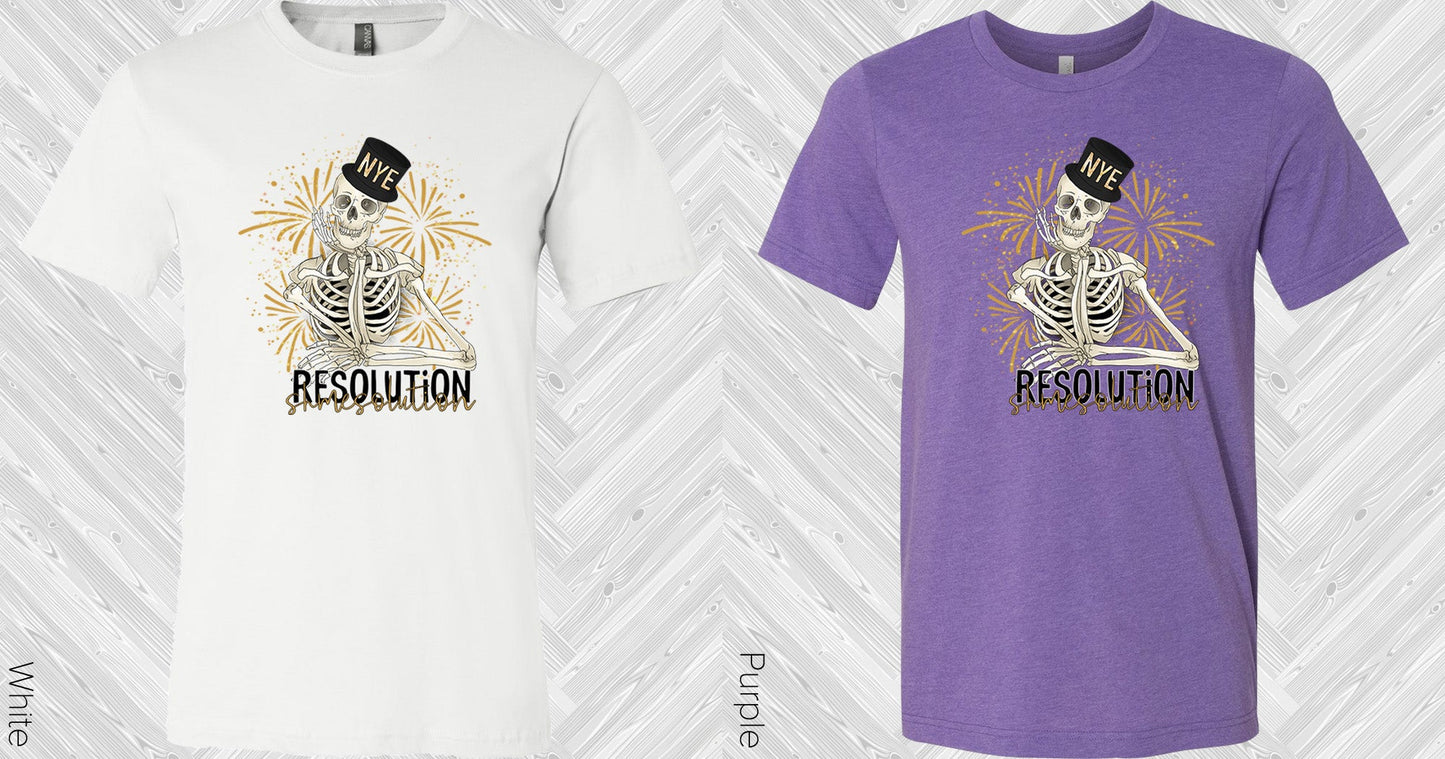 Resolution Shmesolution Graphic Tee Graphic Tee