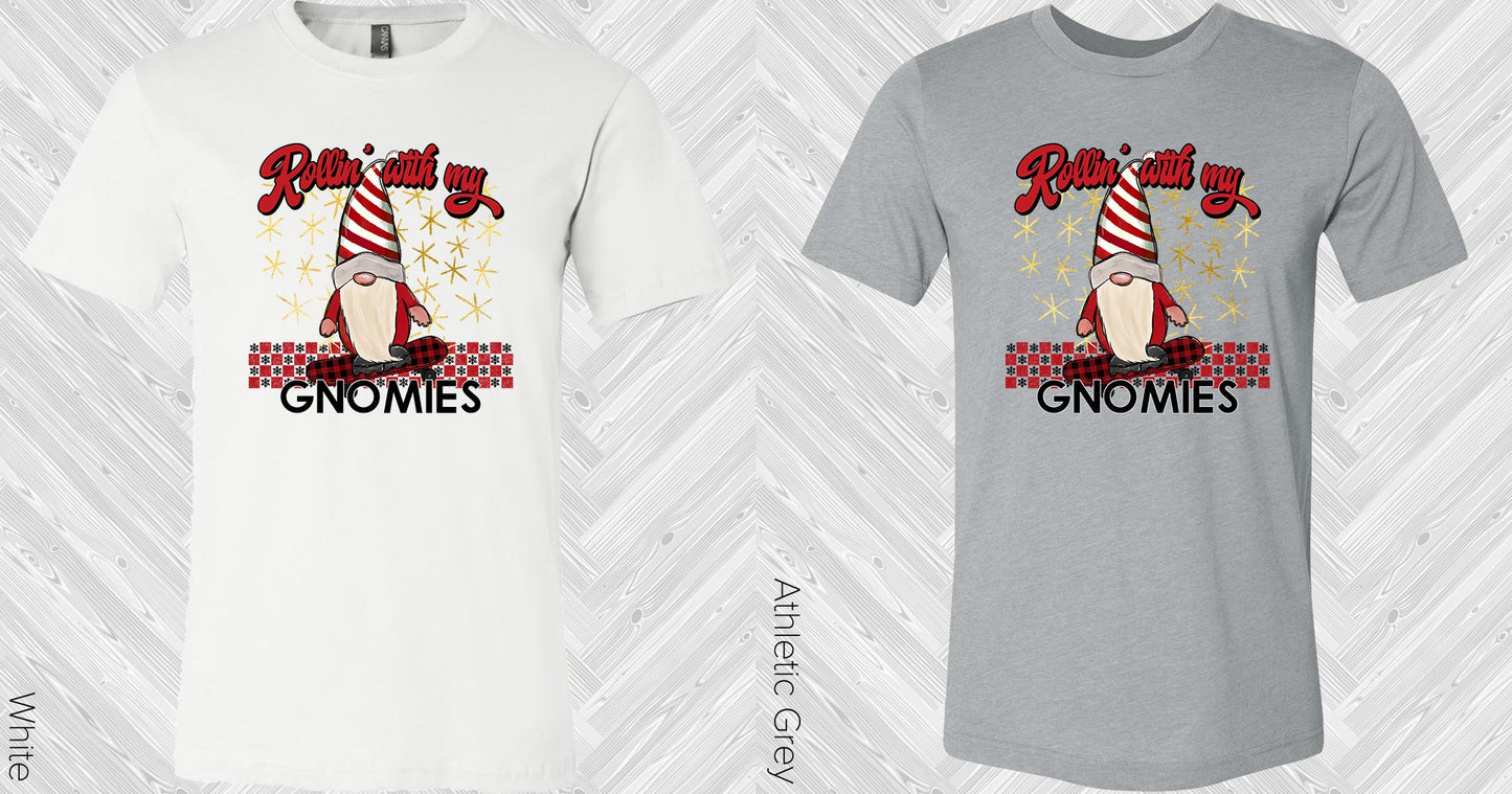 Rollin With My Gnomies Graphic Tee Graphic Tee