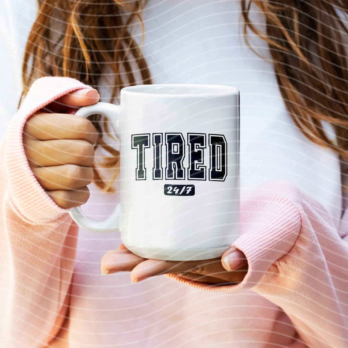 Tired 24/7 Mug