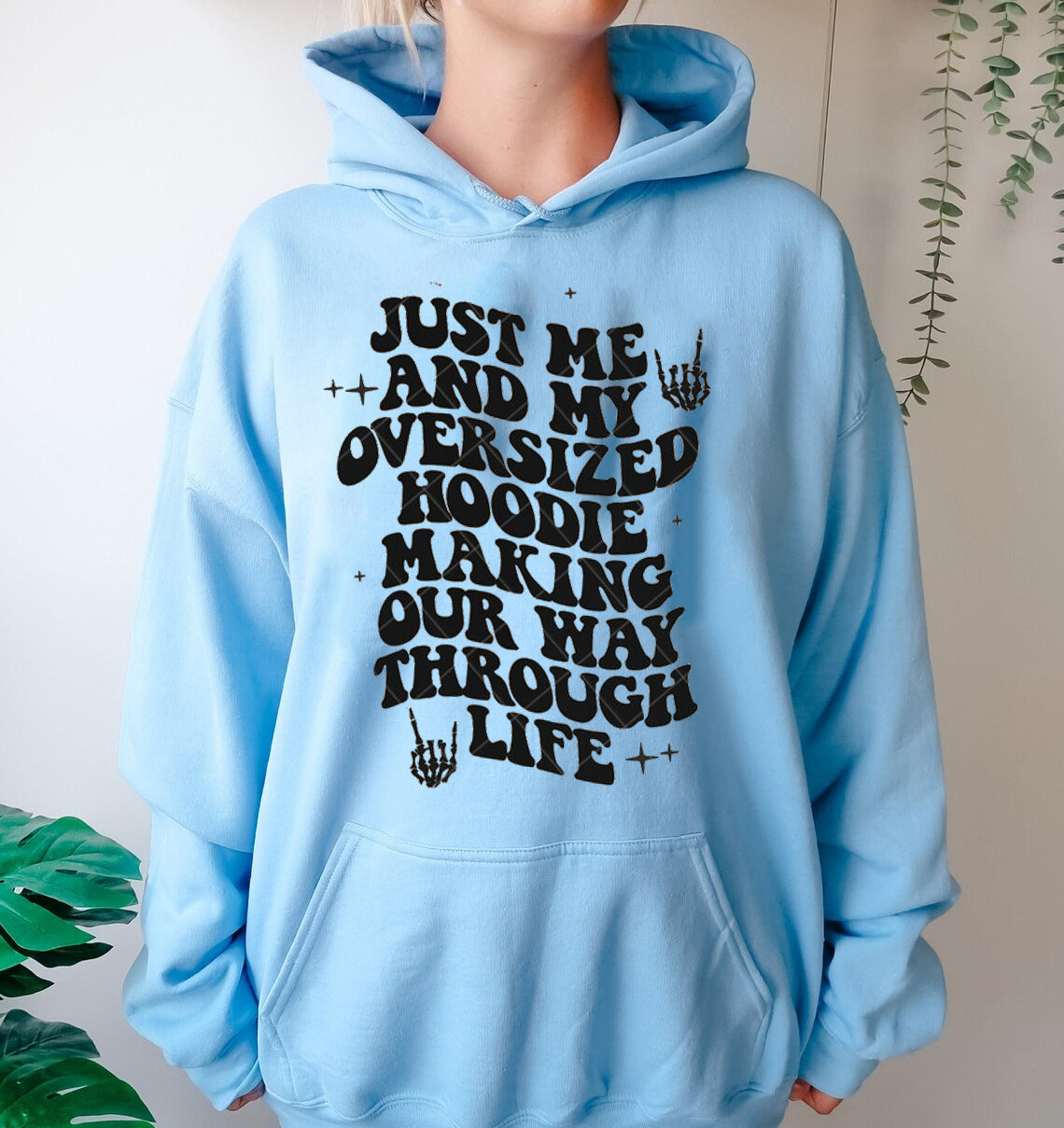 Just Me and My Oversized Hoodie Graphic Tee