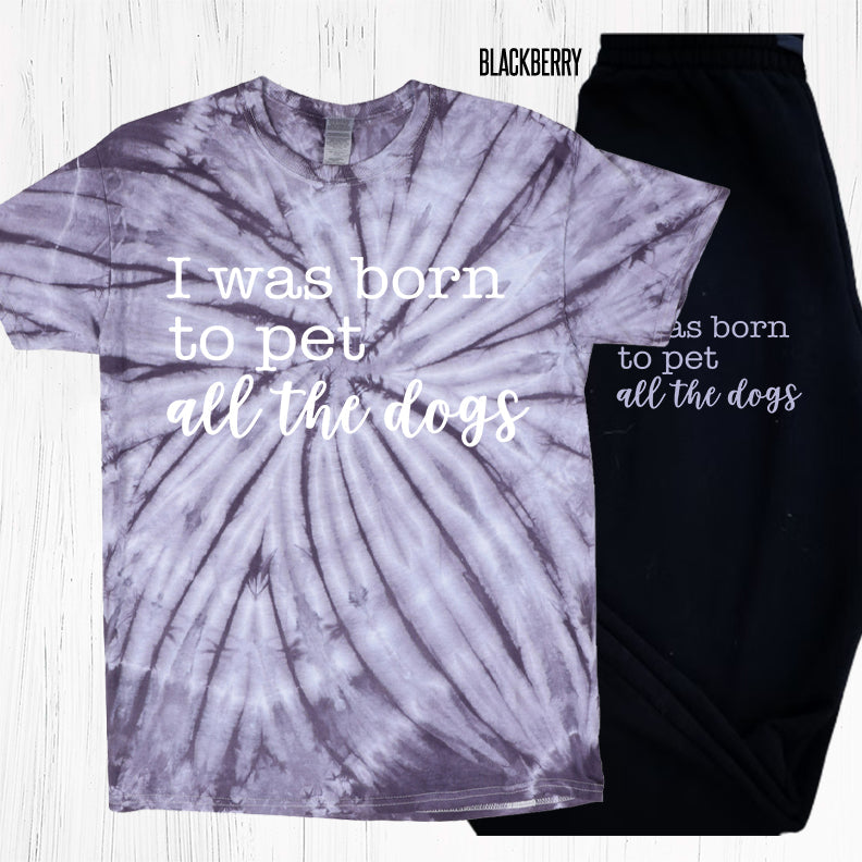 I Was Born To Pet All The Dogs Graphic Tee Graphic Tee