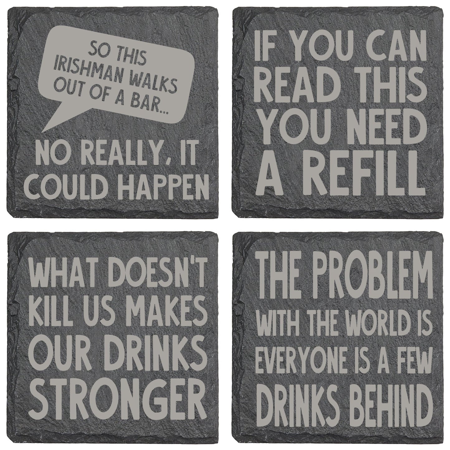 The Problem with the World Is Slate Coaster