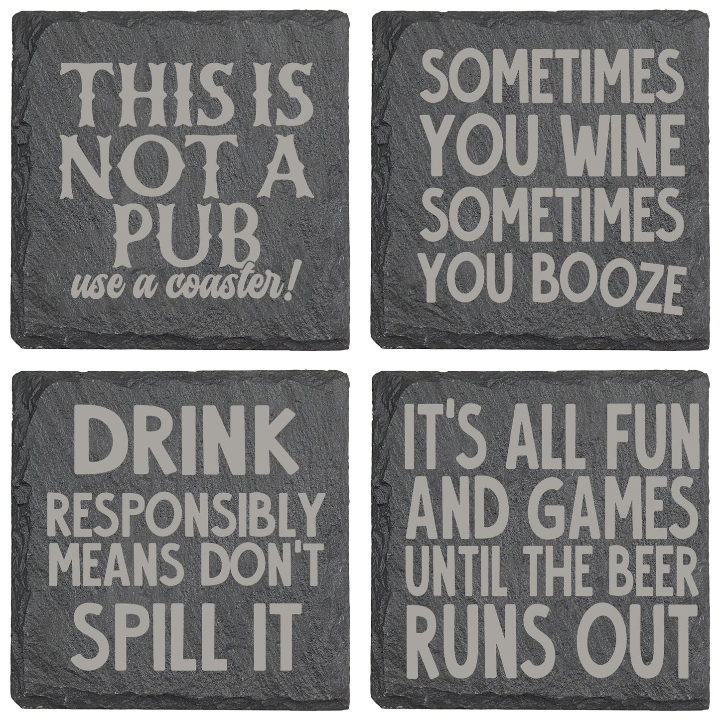 Drink Responsibly Slate Coaster