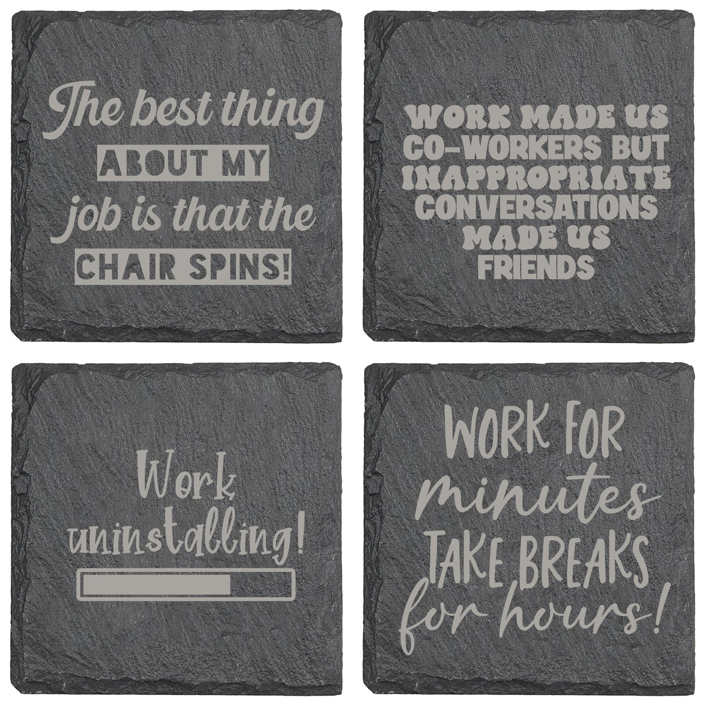 Work Un-installing Slate Coaster