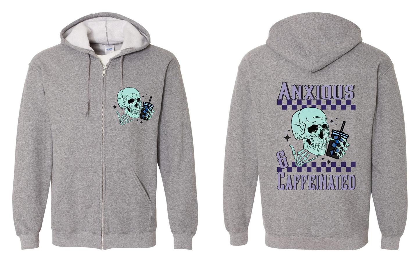 Anxious & Caffeinated Zip Up Hoodie